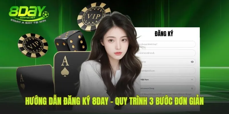 Quy trình đăng ký 8Day qua ba bước đơn giản